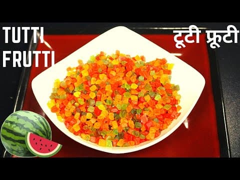 How to Make Tutty Fruity Recipe